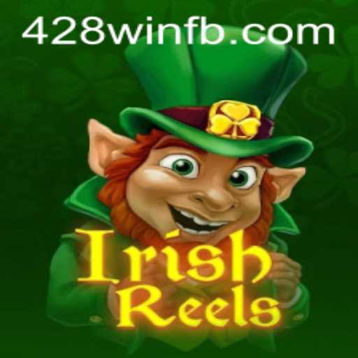 Descubra o Encantador Jogo IrishReels e a Emoção do 428win