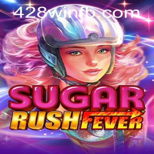 Explorando o Mundo de SugarRushFever: Aventuras, Regras e Estratégias para Vencer com 428win